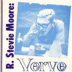 R. Stevie Moore : Verve
